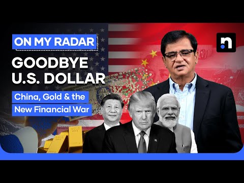 De-Dollarization: The Dollar's Slow Goodbye | Kamran Khan | On My Radar