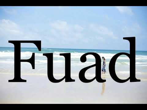 How To Pronounce Fuad🌈🌈🌈🌈🌈🌈Pronunciation Of Fuad
