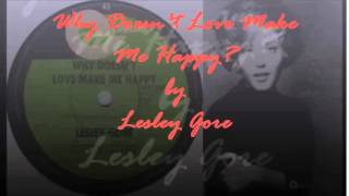 Why Doesn't Love Make Me Happy- Lesley Gore (1970)