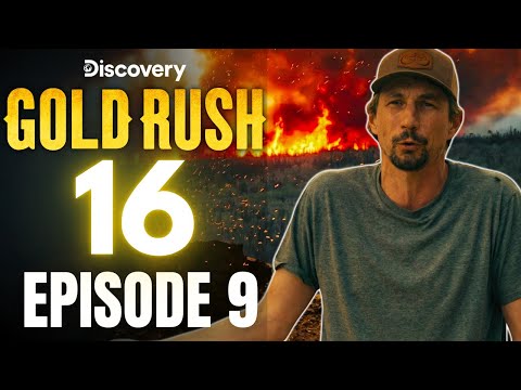 CATCH UP on 'Gold Rush' Season 16 Episode 9 "Playing With Fire"