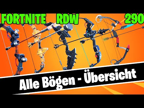 LP Fortnite RDW  - Rette die Welt - Bogeninvasion - Alle 5 Bögen in der Übersicht  - Part 290