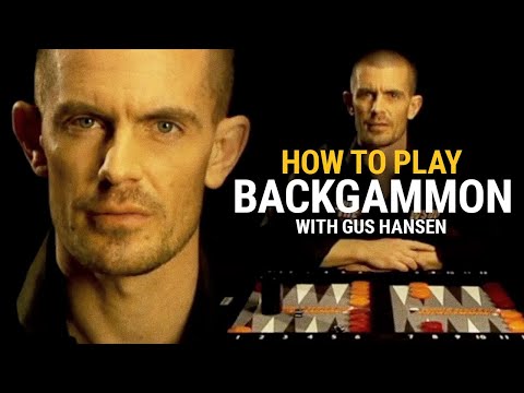 How To Play Backgammon - With Gus Hansen