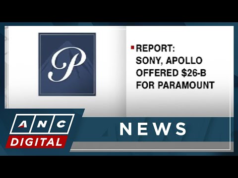 Report: Sony, Apollo offered 26-B for Paramount ANC
