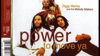 ZIGGY MARLEY &amp; THE MELODY MAKERS - Power to move ya (smoove power)