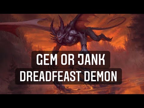 Mtg arena - Gem or jank: Dreadfeast Demon.