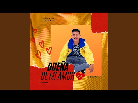 Dueña De Mi Amor