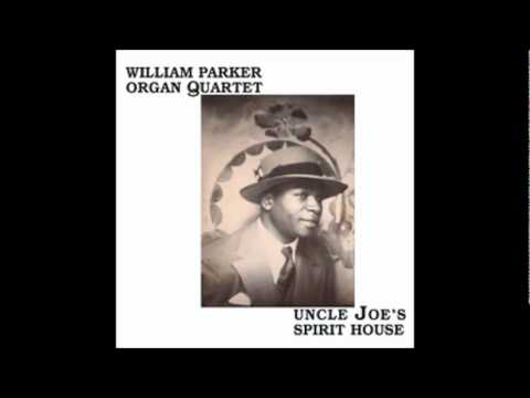 William Parker Organ Quartet - Buddha's Joy