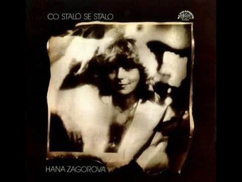 HANA ZAGOROVÁ - LP -  CO STALO SE, STALO