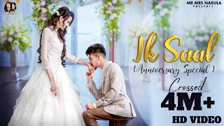 Ik Saal (Official Song) Anniversary Special Ft Mr 