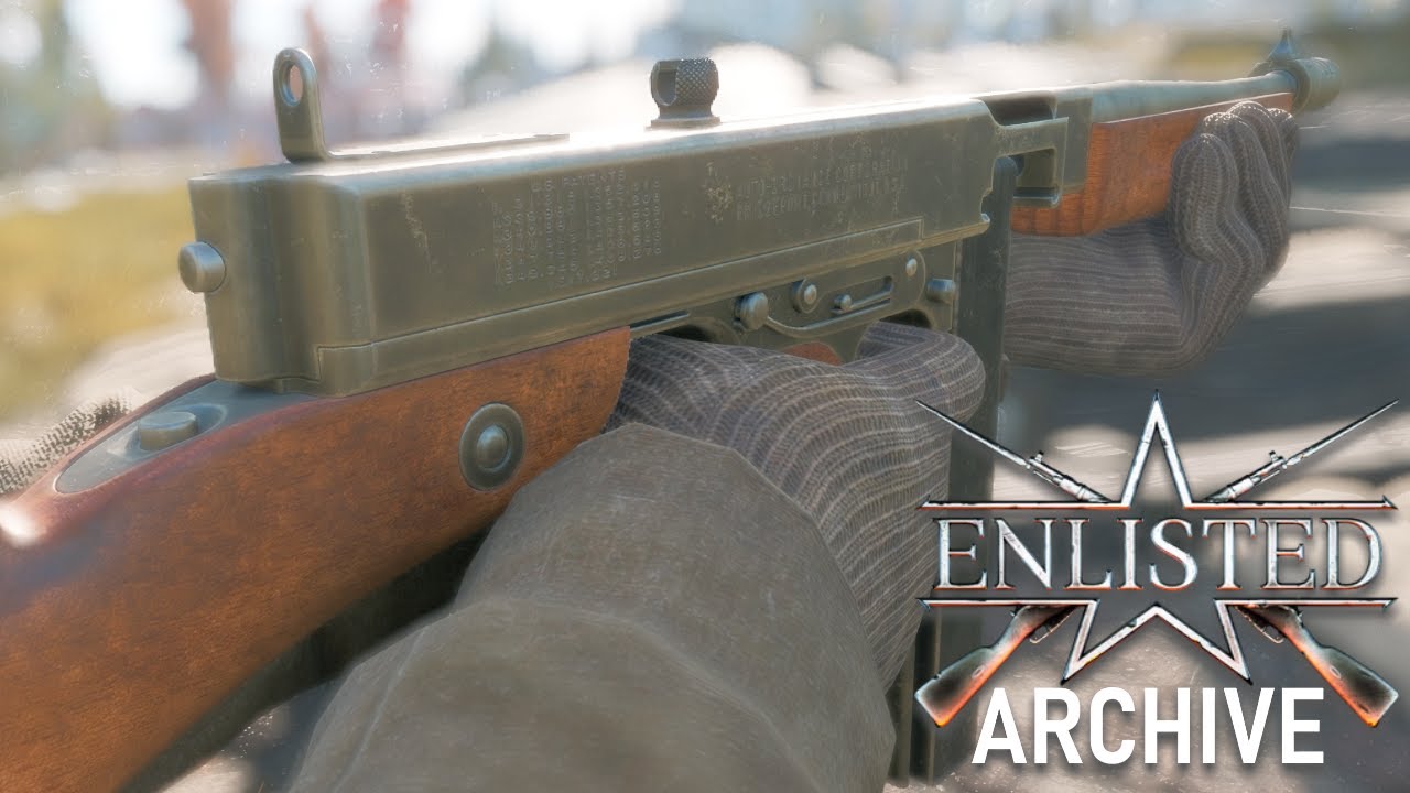Enlisted Showcase - Thompson M1928A1