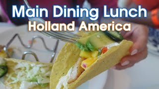 Holland America Main Dining Lunch | Food, Menu & Review