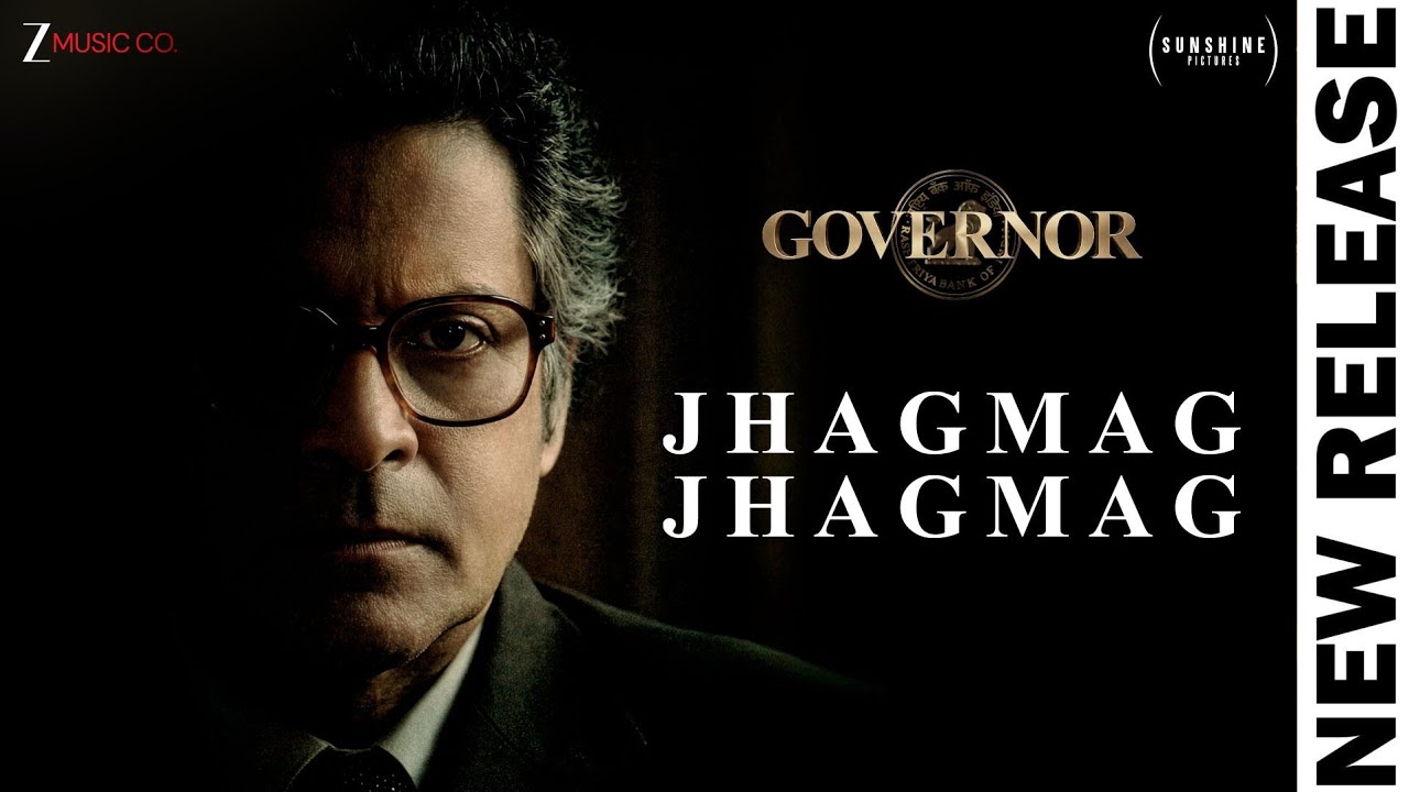 Jagmag Jagmag Jhilmil Jhilmil - Governor | Manoj Bajpayee | Shashwat S, Amit Trivedi, Javed Akhtar