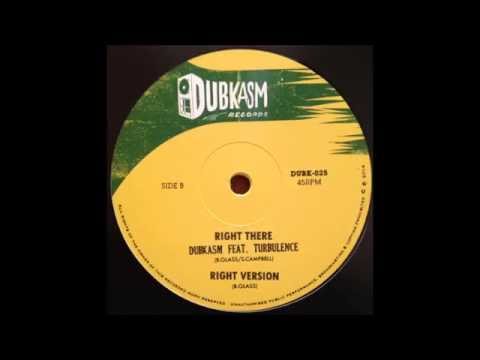 Dubkasm feat. Turbulence - Right There