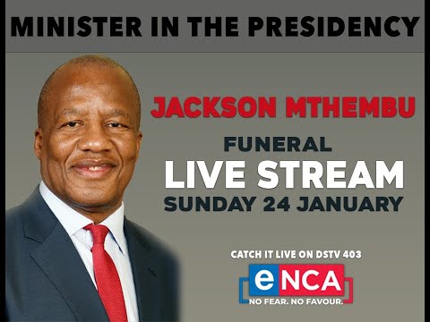 The funeral of Minister Jackson Mthembu