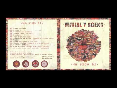 Mivial y Sceno 02. Ha sido él (con Dj Lefrank)
