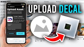 How To Upload Decals To Roblox On Mobile - Full Guide