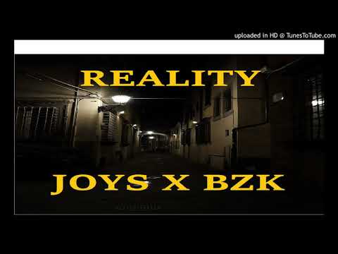 💥REALITY💥 -  JOYS X BZK