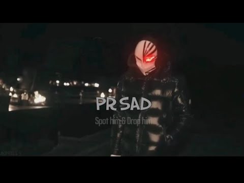 #67 PR SAD - Spot Him & Drop Him (Music Video)