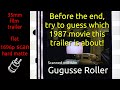 Guess Which 1987 Movie This Trailer Is About Flat Hard Matte 1696p