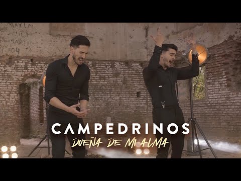 Campedrinos - Dueña de mi alma (Video Oficial)