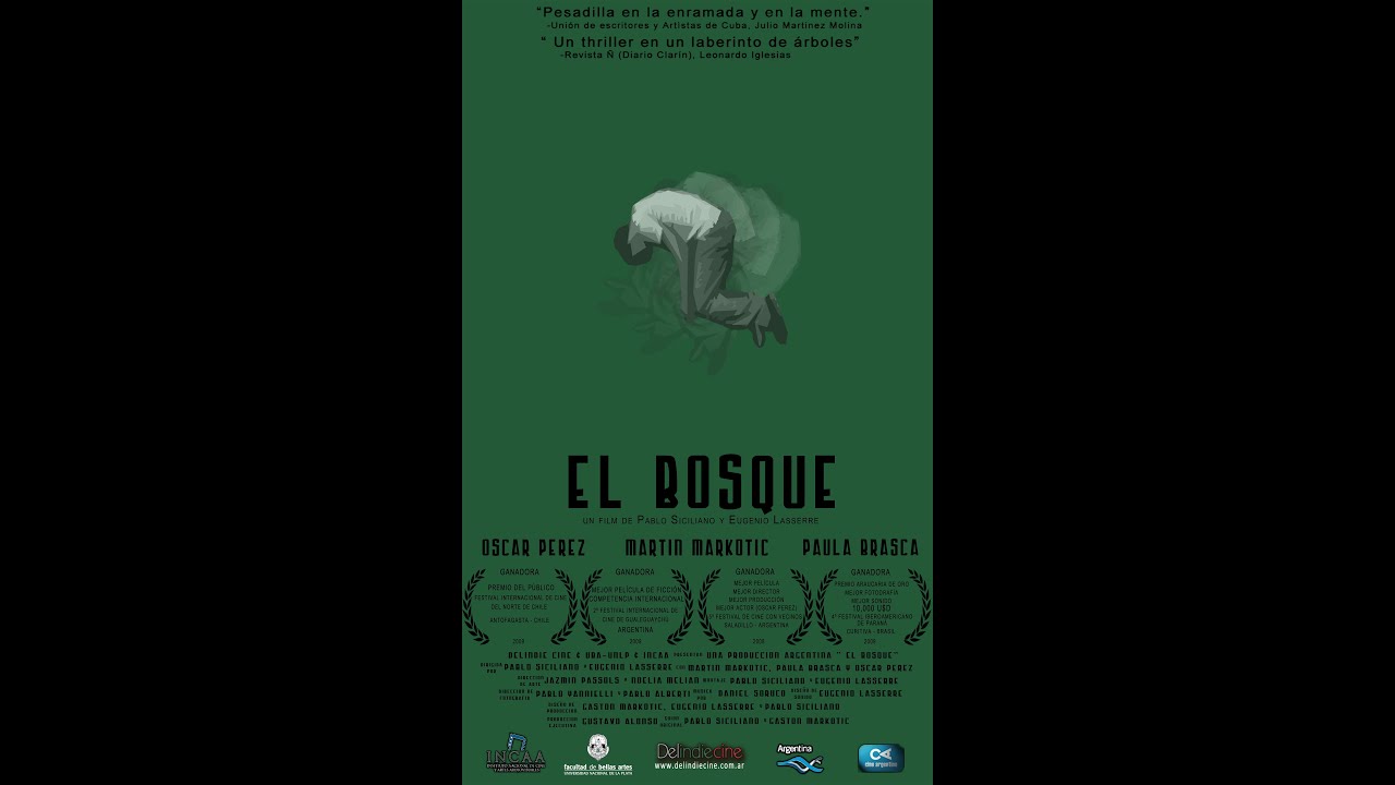 El Bosque de Pablo Siciliano y Eugenio Lasserre (2008)