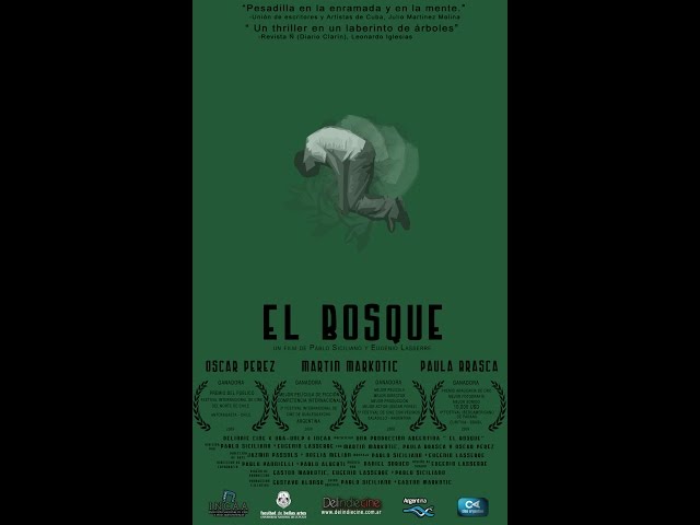 El Bosque de Pablo Siciliano y Eugenio Lasserre (2008)