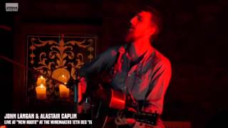 John Langan & Alastair Caplin live at the Winemakers 12th Dec 2015