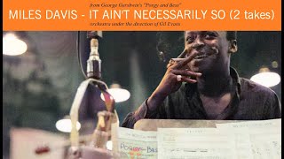 Miles Davis with Gil Evans- It Ain't Necessarily So (recording sequence) [from Porgy & Bess]