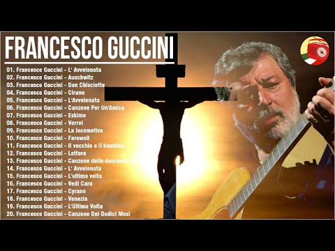 Le migliori canzoni di Francesco Guccini  - I grandi successi dei Francesco Guccini