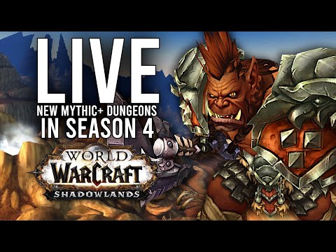 SHADOWLANDS! SEASON 4 WITH EXPERIMENTAL MYTHIC+ DUNGEONS! - WoW: Shadowlands 9.2.7 (Livestream)