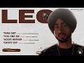 LEO (Full EP) SHUBH | New Punjabi Song 2024 | King Shit • You & Me • Hood Anthem • Safety Off