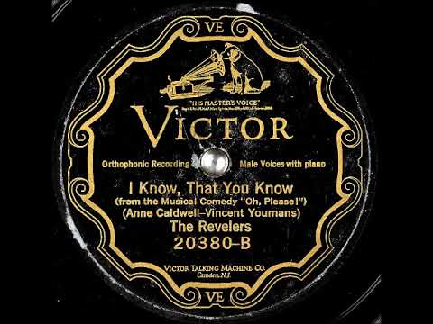 I Know, That You Know ~ The Revelers with Piano (Frank Black) (1927)