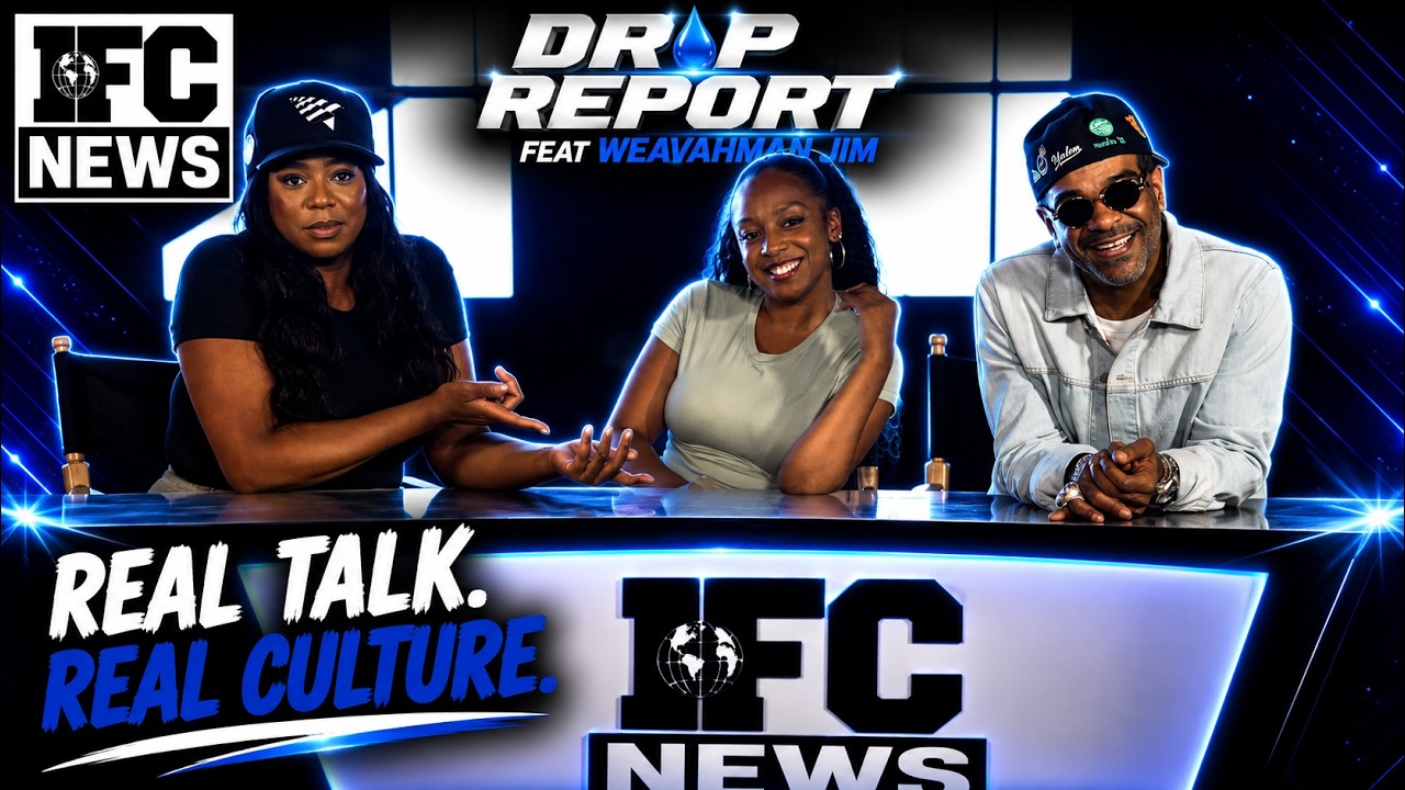 Drip Report & IFC News | July 9