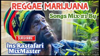 Reggae Marijuana Songs Mix 1 Ft Jah Cure Bounty Ki...