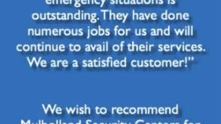 Mulholand Security centers Experts, Securing your home & business for a better Peace of mind!