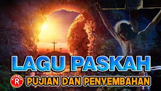 Lagu Rohani Tanpa Iklan - Lagu Pujian dan Penyembahan Paskah 2022