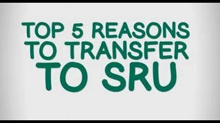 Top 5 Reasons to Transfer to SRU