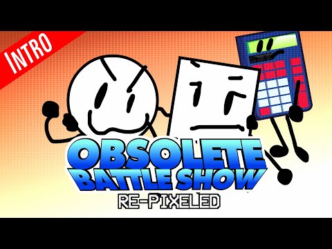 OBSOLETE BATTLE SHOW: REPIXELED: INTRO