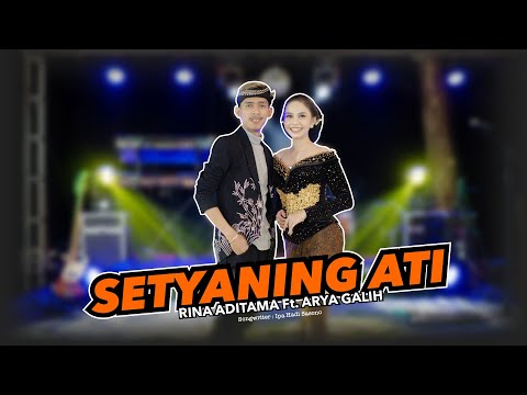 Rina Aditama Ft. Arya Galih - Setyaning Ati (Official Music Live)