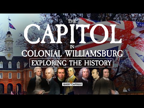 (2023) The Capitol in Colonial Williamsburg - Exploring The History - A Look Inside and Out