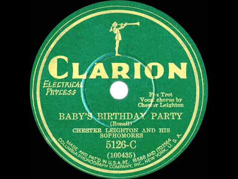 1930 Fred Rich (as ‘Chester Leighton’) - Baby’s Birthday Party (Smith Ballew, vocal)