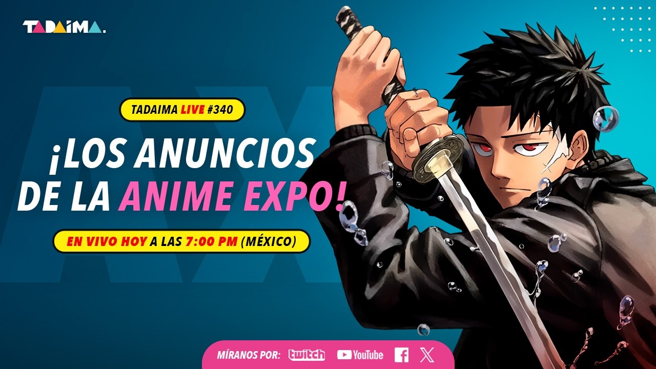 Tadaima LIVE 340 | ¡Los anuncios de la ANIME EXPO!