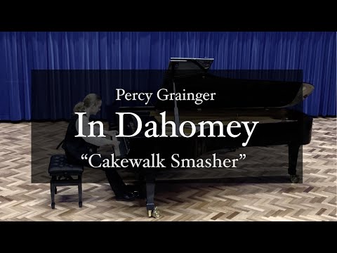 In Dahomey "Cakewalk Smasher" — Percy Grainger, performed by Artemii Safonov