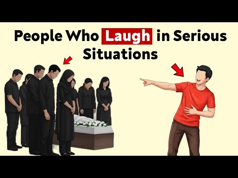 The Psychology of People Who Laugh in Serious Situations