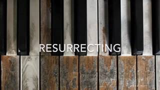 Resurrecting - Elevation Worship Instrumental with lyrics