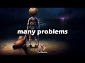 I Have Many Problem Inspirational Quotes Whatsapp Status Video Re Affection