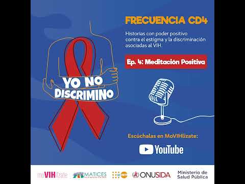 Yo No Discrimino Episodio 4: Meditación positiva