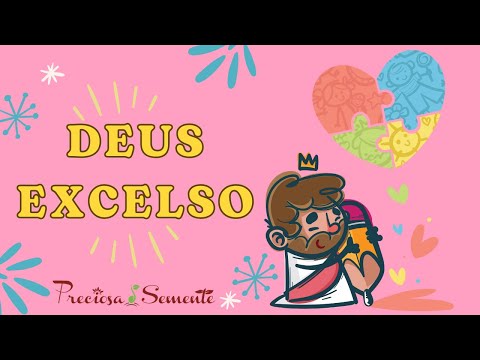 Deus Excelso Em Poder - Católica