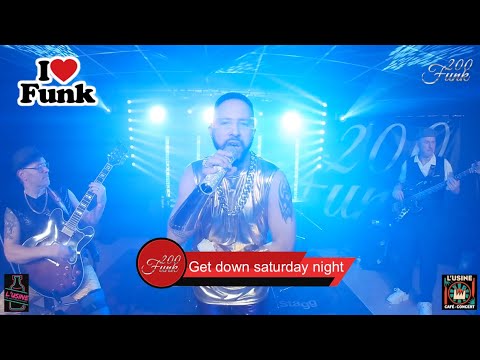 200 Funk - Get down saturday night - 18 octobre 2025