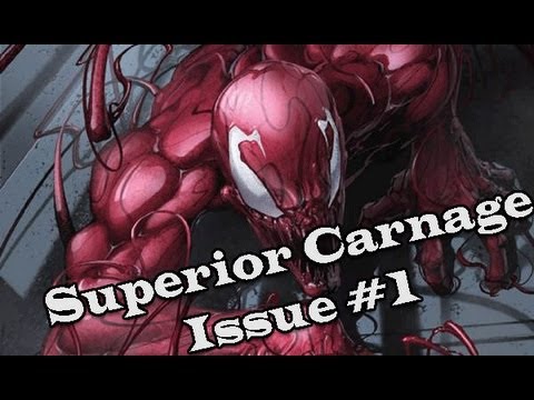 Superior Carnage Issue 1: Comic Book Review # 36